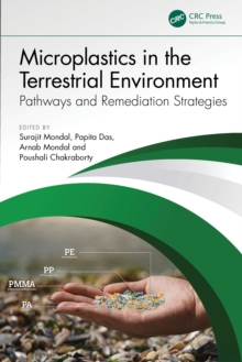 Microplastics in the Terrestrial Environment : Pathways and Remediation Strategies