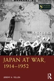 Japan at War, 1914-1952