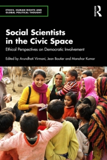 Social Scientists in the Civic Space : Ethical Perspectives on Democratic Involvement