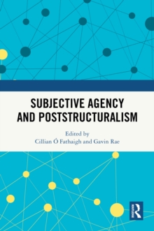 Subjective Agency and Poststructuralism