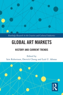 Global Art Markets : History and Current Trends