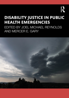 Disability Justice in Public Health Emergencies