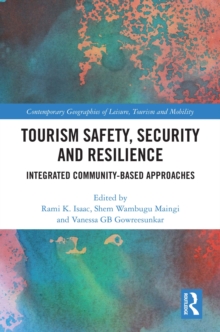 Tourism Safety, Security and Resilience : Integrated Community-Based Approaches