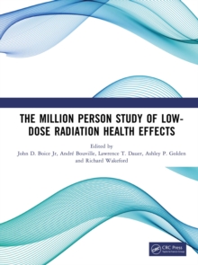 The Million Person Study of Low-Dose Radiation Health Effects