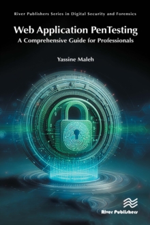 Web Application PenTesting : A Comprehensive Guide for Professionals