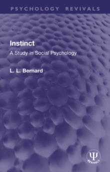 Instinct : A Study in Social Psychology