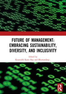 Future of Management: Embracing Sustainability, Diversity, and Inclusivity : Proceedings of ICMR-2024