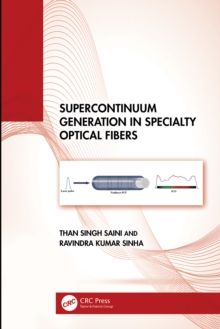 Supercontinuum Generation in Specialty Optical Fibers