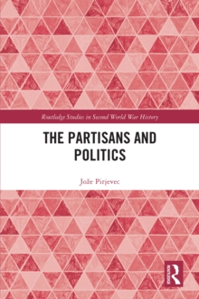 The Partisans and Politics