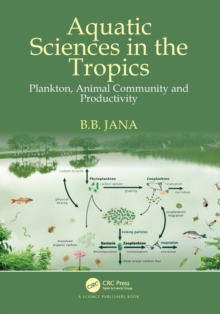 Aquatic Sciences in the Tropics : Plankton, Animal Community and Productivity