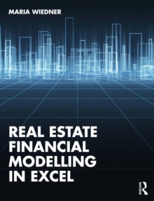 Real Estate Financial Modelling in Excel