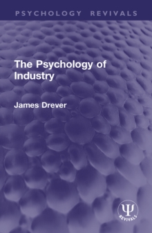 The Psychology of Industry