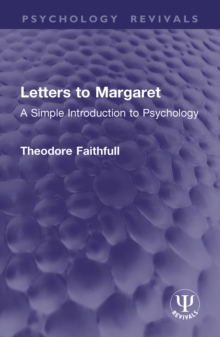 Letters to Margaret : A Simple Introduction to Psychology