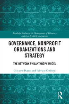 Governance, Nonprofit Organizations and Strategy : The Network Philanthropy Model