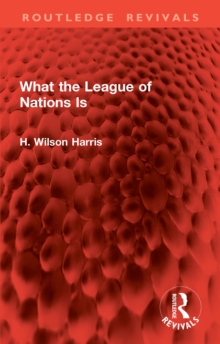 What the League of Nations Is