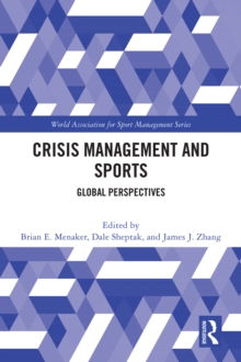 Crisis Management and Sports : Global Perspectives