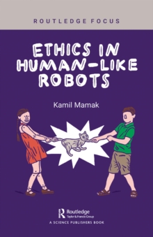 Ethics in Human-like Robots