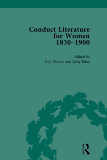 Conduct Literature for Women, Part V, 1830-1900 vol 1