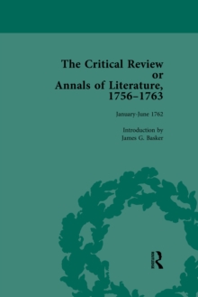 The Critical Review or Annals of Literature, 1756-1763 Vol 13