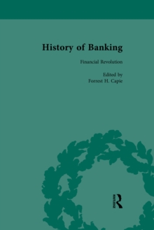 The History of Banking I, 1650-1850 Vol III