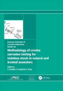 Methodology of Crevice Corrosion Testing for Stainless Steels in Natural and Treated Seawaters