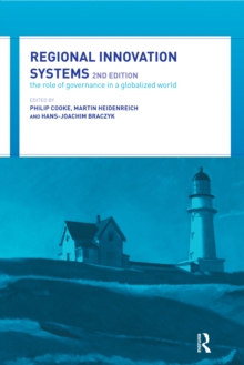 Regional Innovation Systems : The Role of Governances in a Globalized World