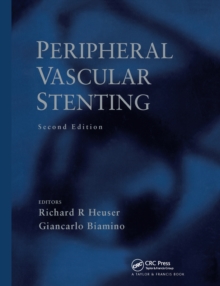 Peripheral Vascular Stenting, Second Edition