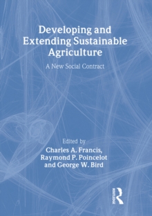 Developing and Extending Sustainable Agriculture : A New Social Contract