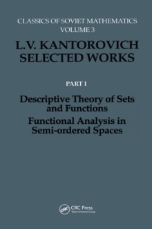 Descriptive Theory of Sets and Functions. Functional Analysis in Semi-ordered Spaces