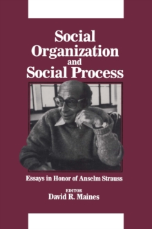 Social Organization and Social Process