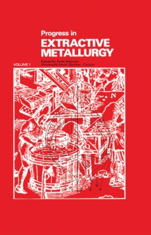 Progress in Extractive Metallurgy: v. 1