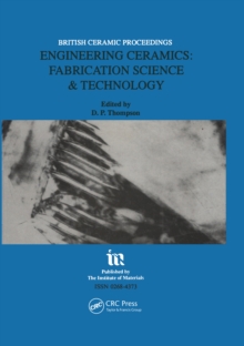 Engineering Ceramics : Fabrication Science and Technology