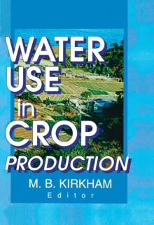 Water Use in Crop Production