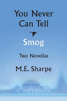 You Never Can Tell and Smog : Two Novellas