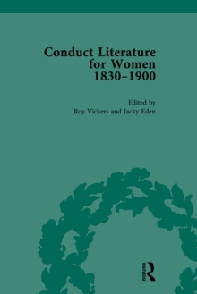 Conduct Literature for Women, Part V, 1830-1900 vol 6