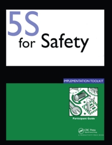 5S for Safety Implementation : Participants Guide