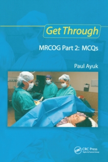 Get Through MRCOG Part 2: MCQs