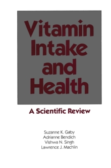 Vitamin Intake and Health : A Scientific Review