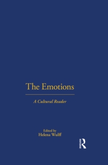 The Emotions : A Cultural Reader