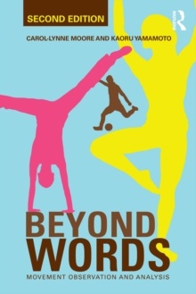 Beyond Words : Movement Observation and Analysis