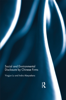 Social and Environmental Disclosure by Chinese Firms