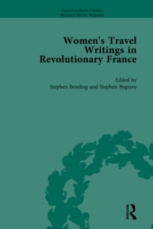 Women's Travel Writings in Revolutionary France, Part I Vol 2