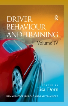 Driver Behaviour and Training: Volume 4