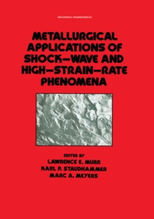 Metallurgical Applications of Shock-Wave and High-Strain Rate Phenomena