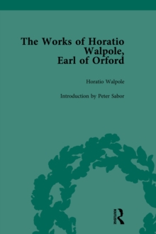 The Works of Horatio Walpole, Earl of Orford Vol 1