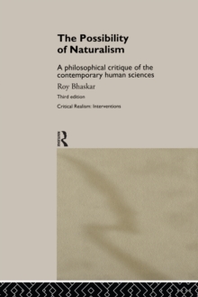 The Possibility of Naturalism : A philosophical critique of the contemporary human sciences