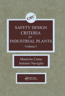 Safety Design Criteria for Industrial Plants, Volume I