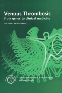 Venous Thrombosis : From Genes to Clinical Medicine