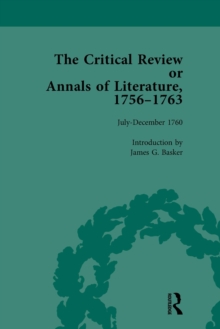 The Critical Review or Annals of Literature, 1756-1763 Vol 10