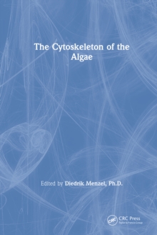 The Cytoskeleton of the Algae